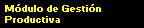 M�dulo de Gesti�n Productiva